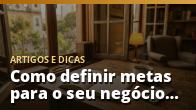Como definir metas para o seu negócio local e alcançá-las