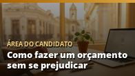 Como fazer um orçamento sem se prejudicar
