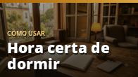 Como usar: Hora certa de dormir