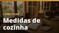 Como usar: Medidas de cozinha