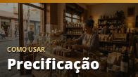 Como usar: Precificação: custo → preço