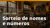 Como usar: Sorteio de nomes e números
