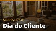 Dia do Cliente: como usar a data para fidelizar e vender mais