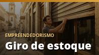 Giro de estoque: a conta que todo lojista deveria saber