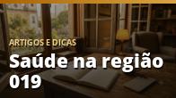 Saúde na região 019: telefones, plantões e como não perder tempo em emergência