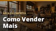 Como Vender Mais: Técnicas Práticas para Pequenos Negócios: o guia completo