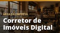 Corretor de Imóveis Digital: Capte e Feche Mais Negócios: o guia completo
