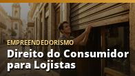 Direito do Consumidor para Lojistas: Troca, Garantia e Reclamação Sem Susto: o guia completo