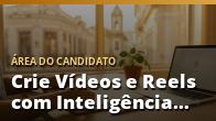 Crie Vídeos e Reels com Inteligência Artificial em Uma Fração do Tempo: o guia completo