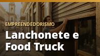 Lanchonete e Food Truck: Operação que Dá Lucro: o guia completo