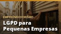 LGPD para Pequenas Empresas: Guia Prático de Proteção de Dados: o guia completo