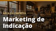 Marketing de Indicação: Faça Seus Clientes Trazerem Clientes: o guia completo