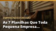 As 7 Planilhas Que Toda Pequena Empresa Precisa Ter (Peça Pronto para a IA): o guia completo