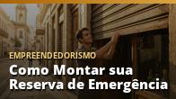 Como Montar sua Reserva de Emergência: o guia completo