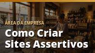 Como Criar Sites Assertivos: Páginas que Transformam Visita em Cliente: o guia completo