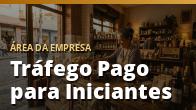 Tráfego Pago para Iniciantes: o guia completo