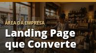 Landing Page que Converte: Passo a Passo para Vender Mais Online