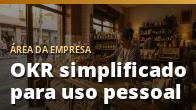 OKR simplificado para uso pessoal