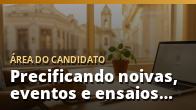 Precificando noivas, eventos e ensaios sem se prejudicar
