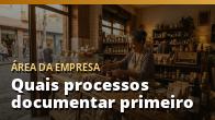 Quais processos documentar primeiro: a matriz de risco e impacto