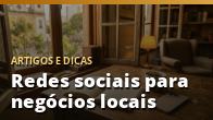 Redes sociais para negócios locais: por onde começar
