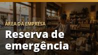 Reserva de emergência: o alicerce antes do risco
