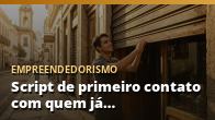 Script de primeiro contato com quem já demonstrou interesse