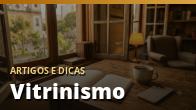 Vitrinismo: Como Sua Vitrine Pode Dobrar as Visitas à Loja