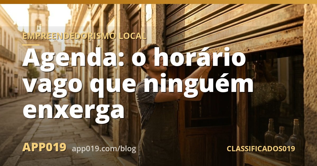 Agenda: o horário vago que ninguém enxerga