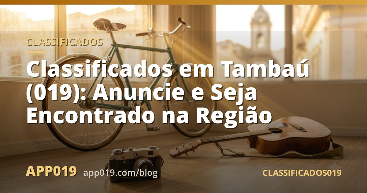 Classificados em Tambaú (019): Anuncie e Seja Encontrado na Região
