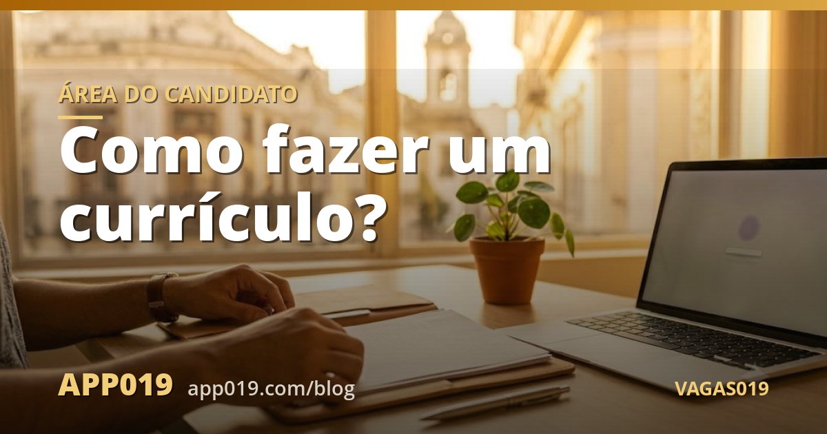 Como fazer um currículo?