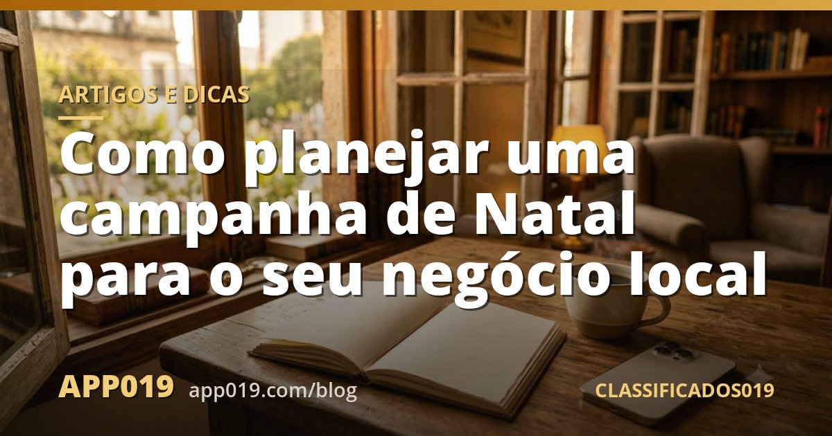 Como planejar uma campanha de Natal para o seu negócio local