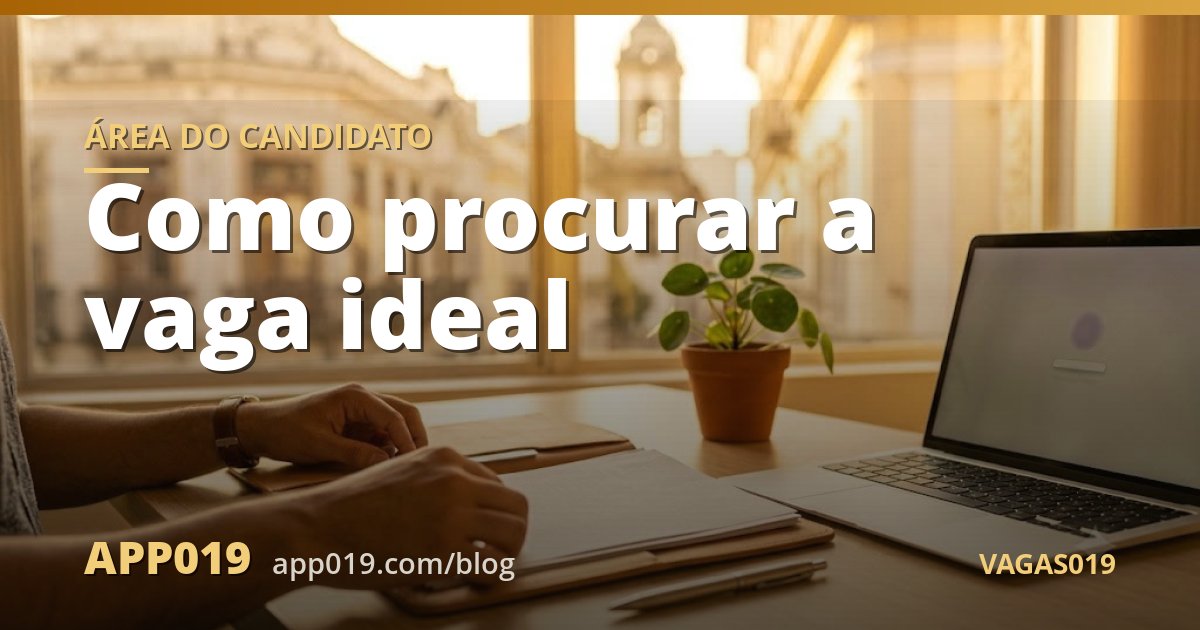Como procurar a vaga ideal