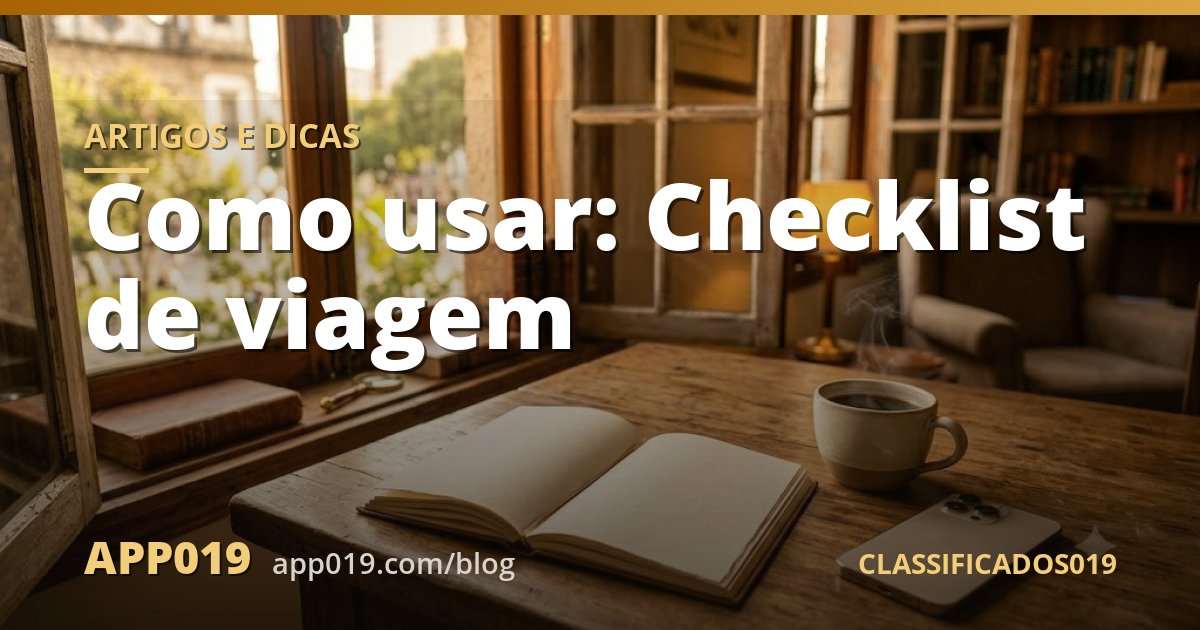 Como usar: Checklist de viagem