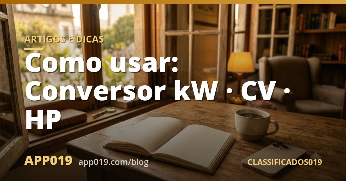 Como usar: Conversor kW · CV · HP