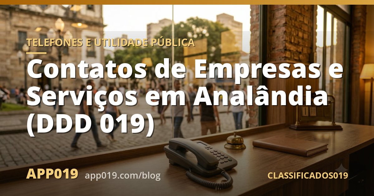 Contatos de Empresas e Serviços em Analândia (DDD 019)