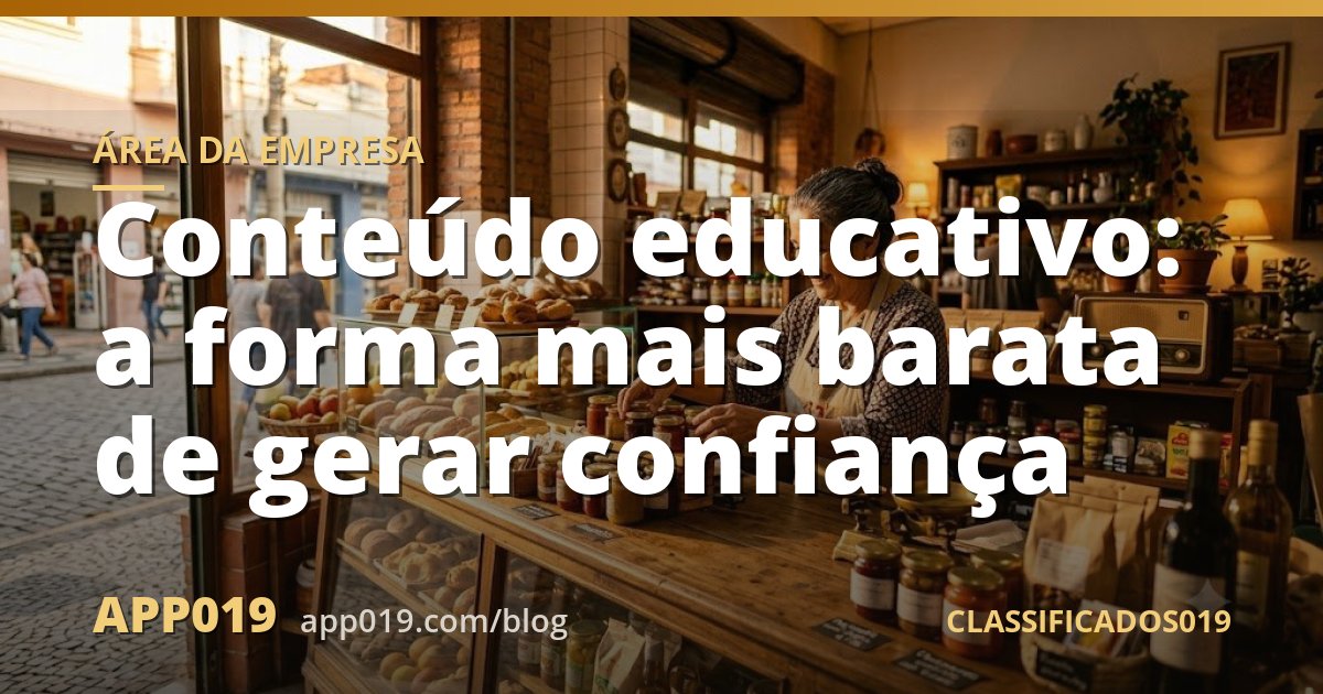 Conteúdo educativo: a forma mais barata de gerar confiança