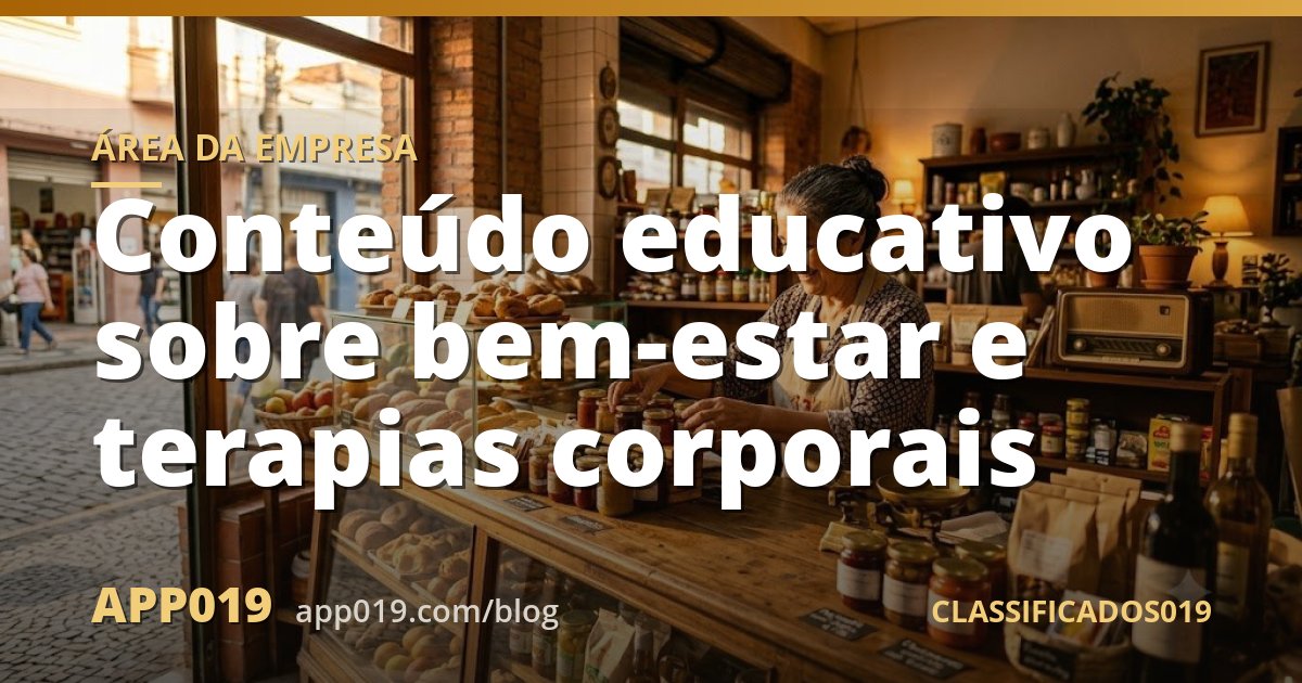 Conteúdo educativo sobre bem-estar e terapias corporais
