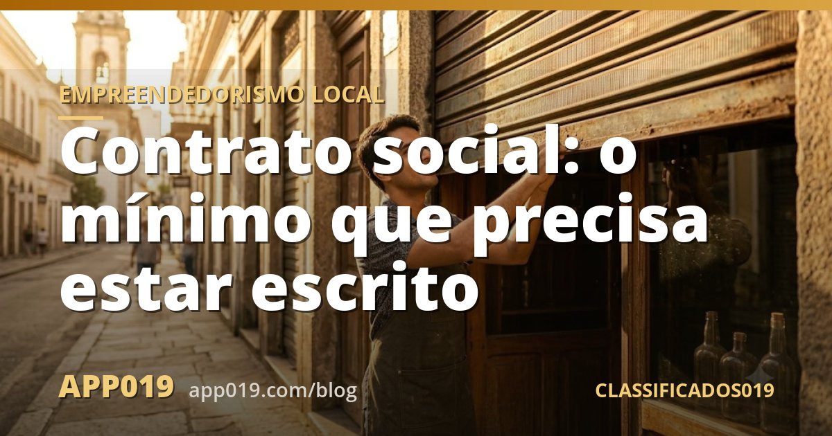 Contrato social: o mínimo que precisa estar escrito