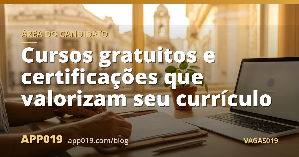 Cursos gratuitos e certificações que valorizam seu currículo