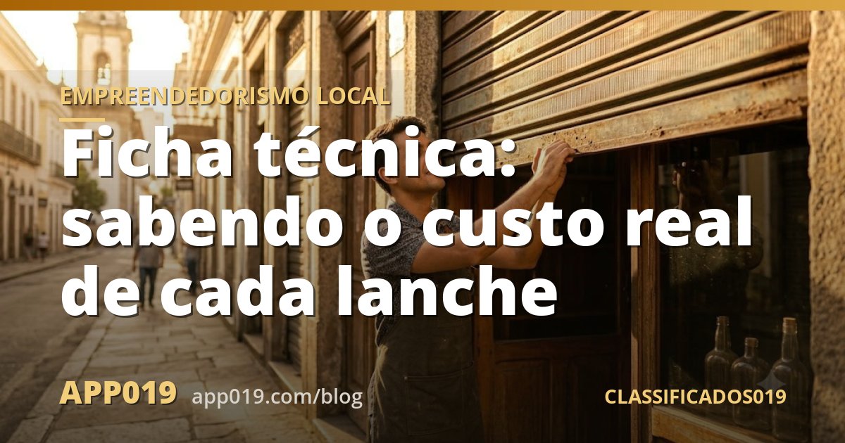 Ficha técnica: sabendo o custo real de cada lanche