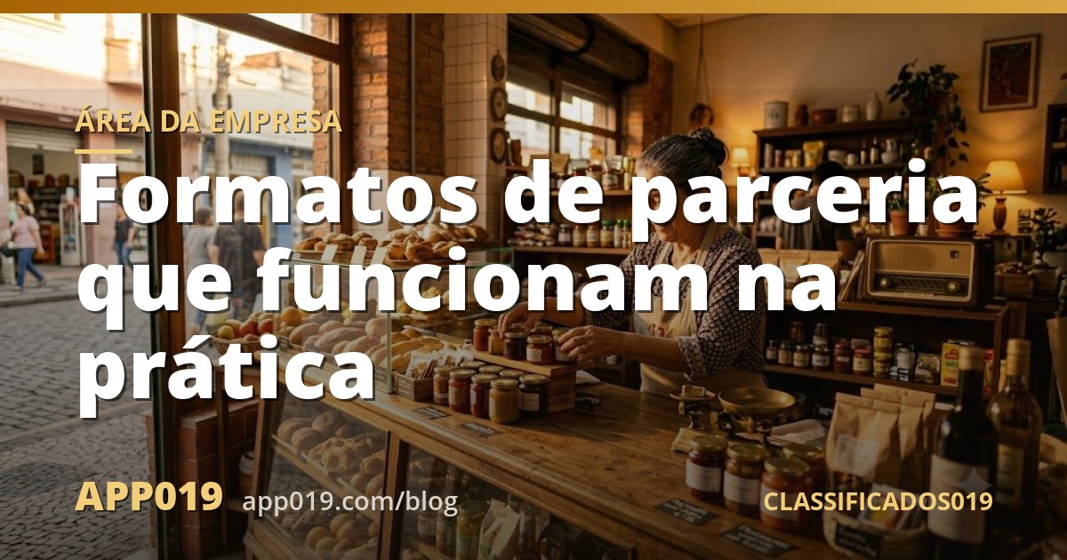 Formatos de parceria que funcionam na prática