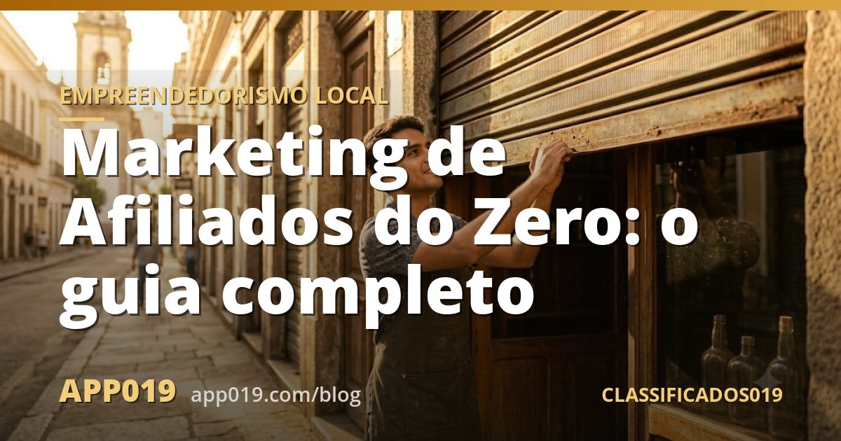 Marketing de Afiliados do Zero: o guia completo