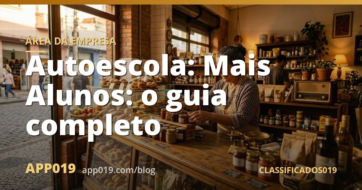 Autoescola: Mais Alunos: o guia completo