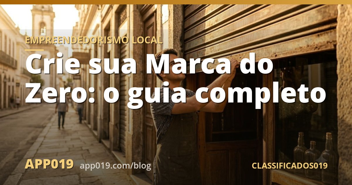 Crie sua Marca do Zero: o guia completo