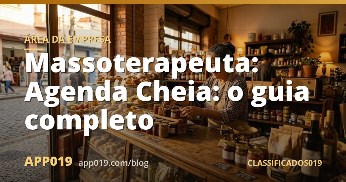 Massoterapeuta: Agenda Cheia: o guia completo