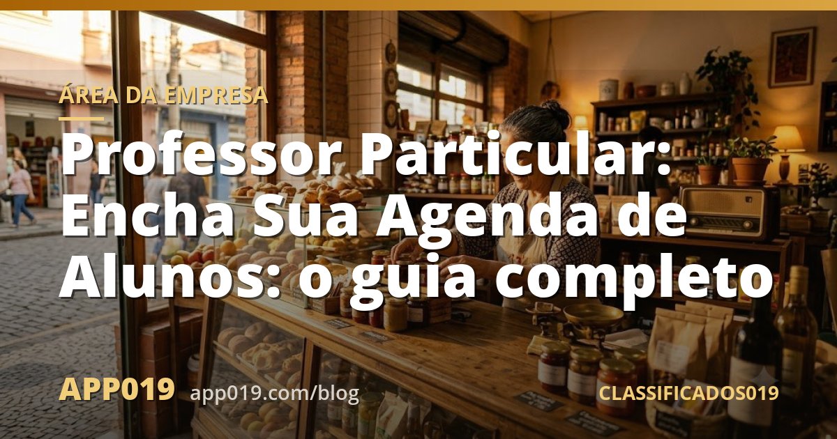 Professor Particular: Encha Sua Agenda de Alunos: o guia completo