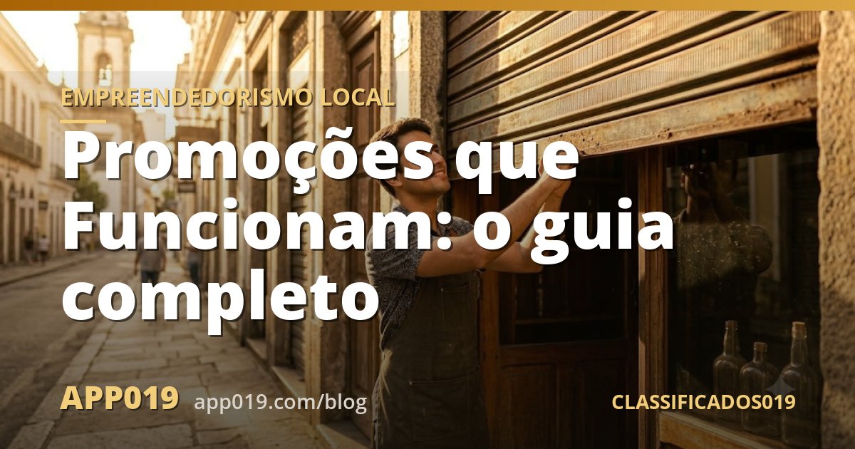 Promoções que Funcionam: o guia completo