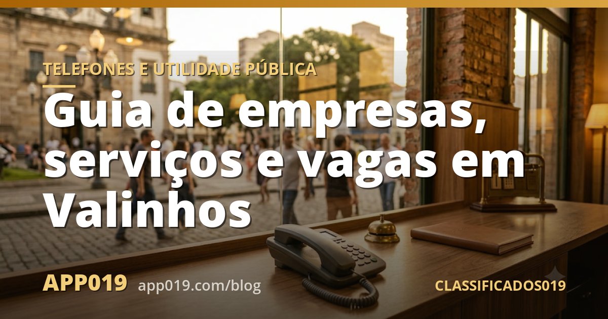 Guia de empresas, serviços e vagas em Valinhos