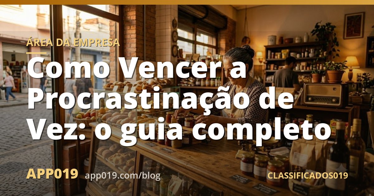 Como Vencer a Procrastinação de Vez: o guia completo